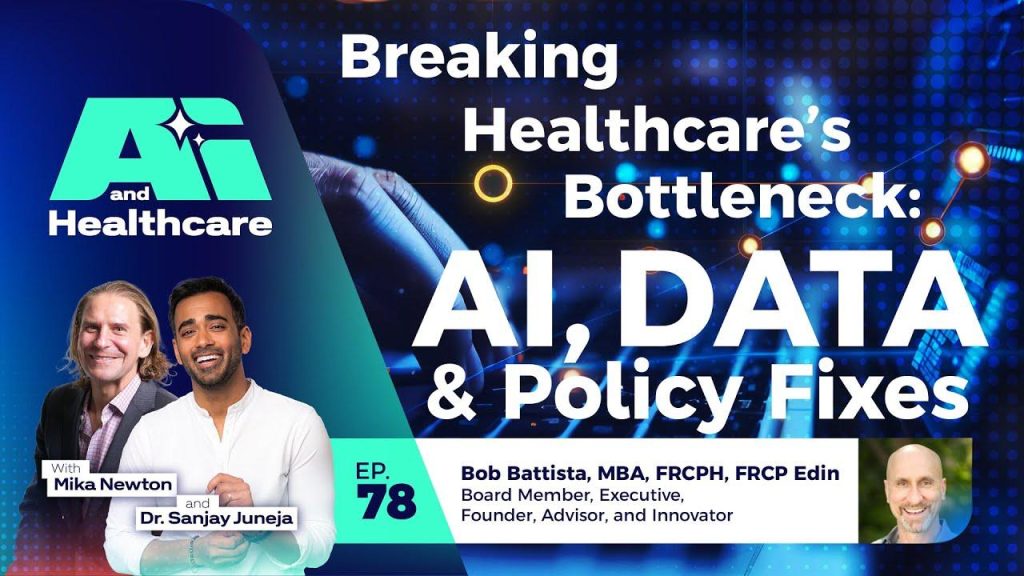 Transforming Healthcare: AI-Driven Solutions and Policy Innovations with Bob Battista