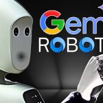 Gemini 2.0: Robotics AI Achieves Generalization of Over 500 New Tasks Without Pre-Training – A Leap Towards Google AGI